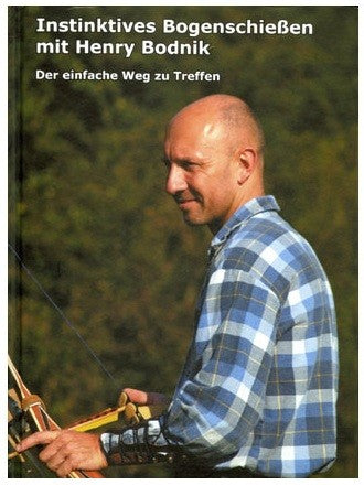 Buch Bogenschiessen v. Henry Bodnik, Bogensport, Sportbogen